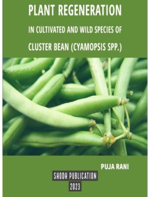 Plant regeneration in cultivated and wild species of  cluster bean (Cyamopsis spp.)